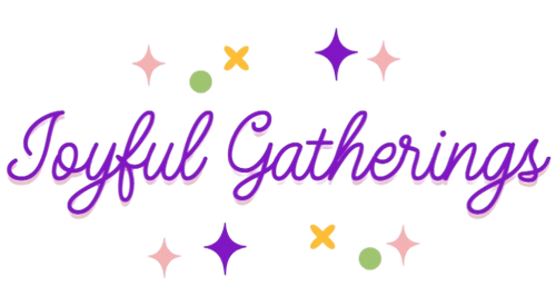 Joyful Gatherings
