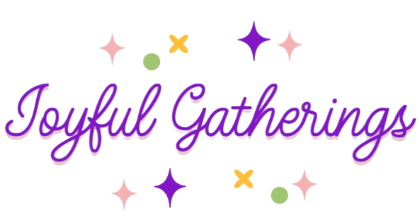 Joyful Gatherings
